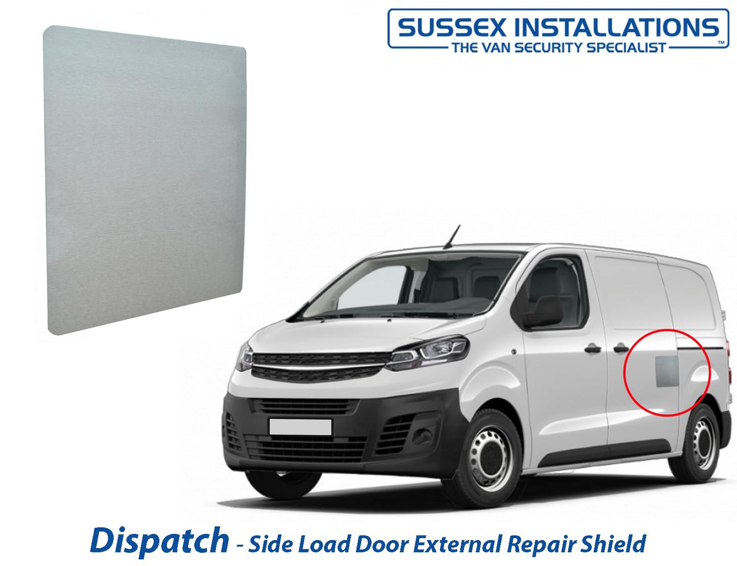 Sussex Installations CIT9-NSL-EXT-001 Brushed stainless Repair/security shield compatible with Citroen Dispatch (2017>Onwards) van - left side/nearside loading door.